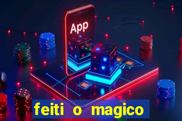 feiti o magico manga ler online
